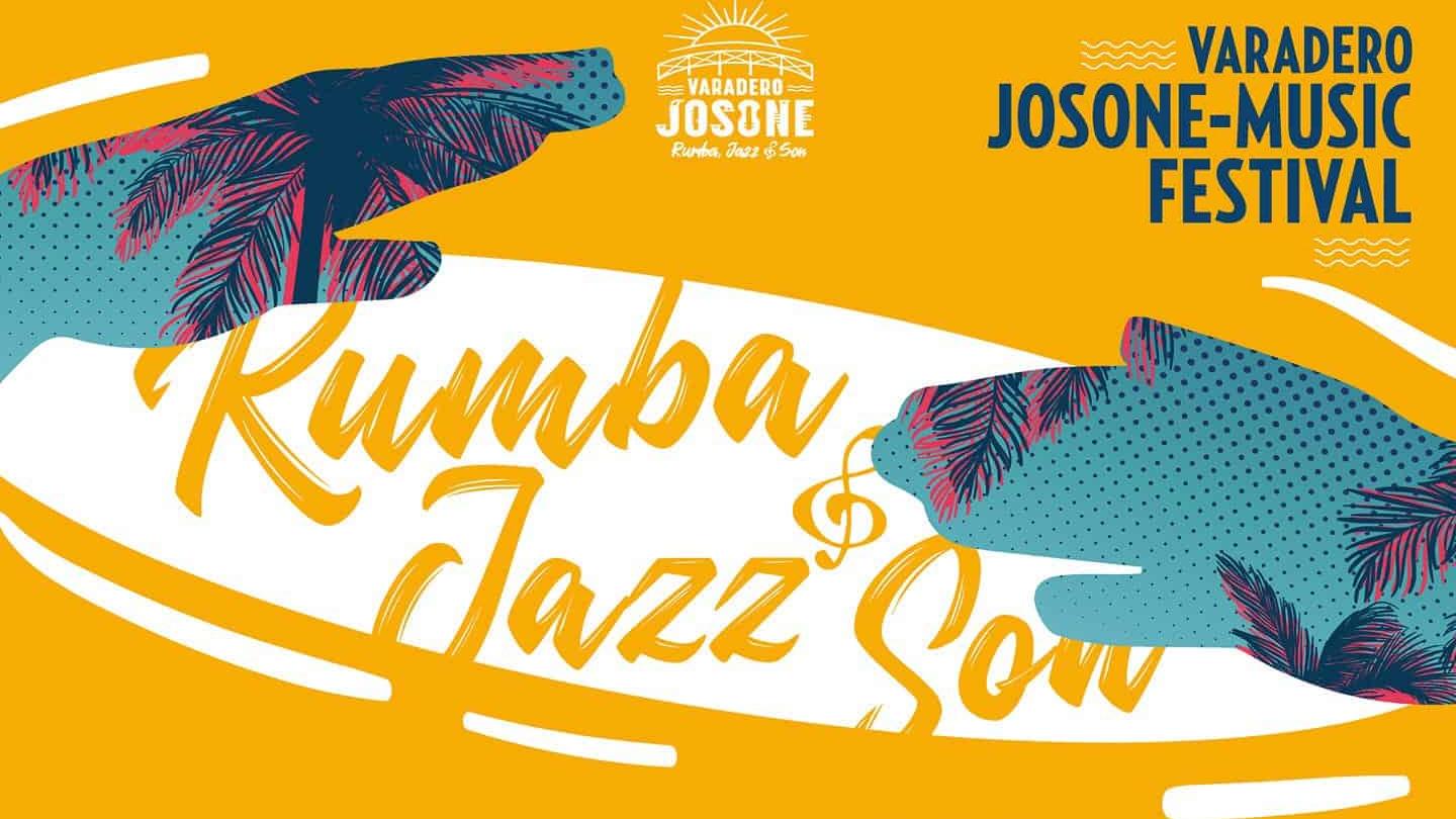 Luxury Poster to Get Varadero Josone Rumba, Jazz & Son Festival Going