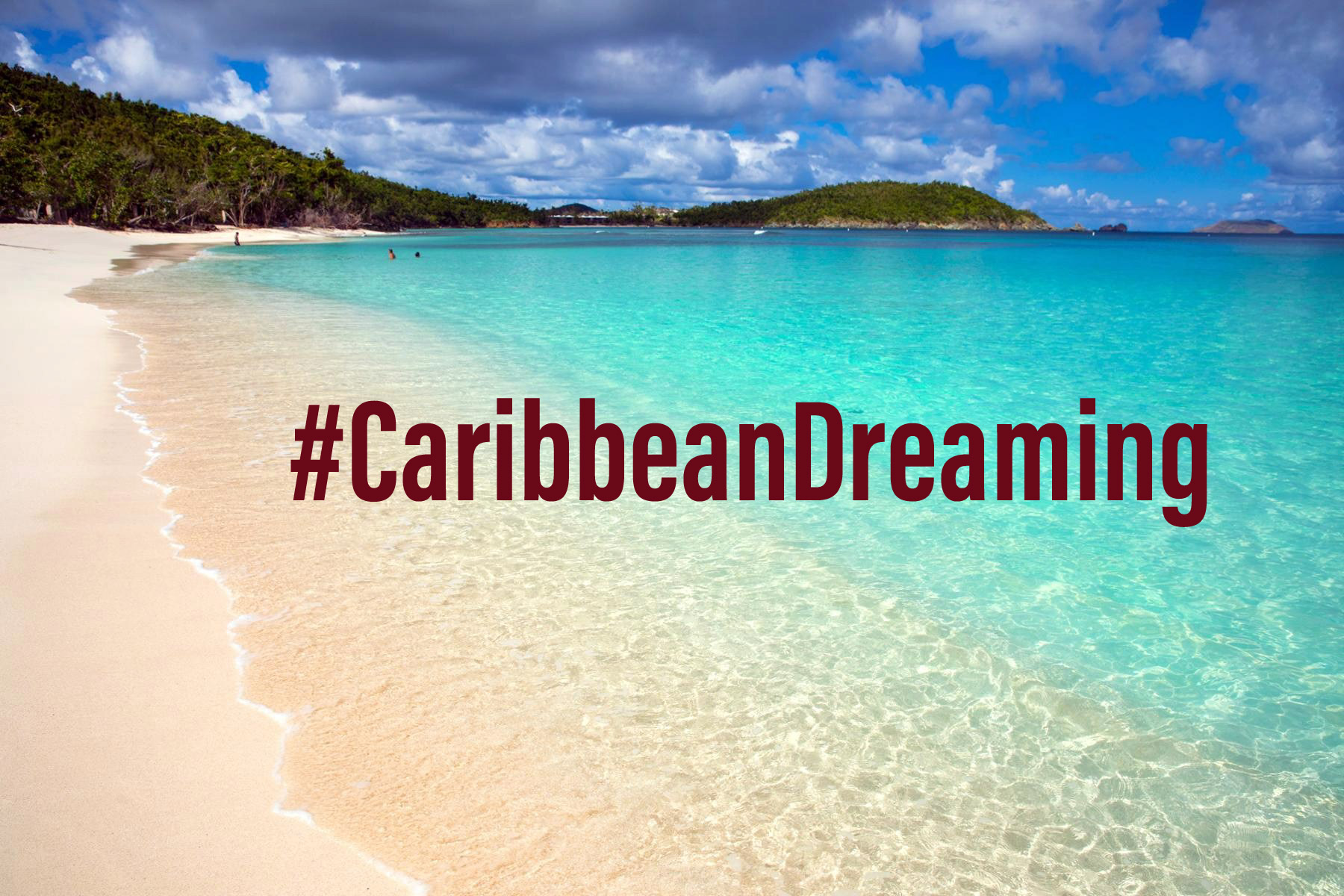 Caribbean Dreaming campaign 